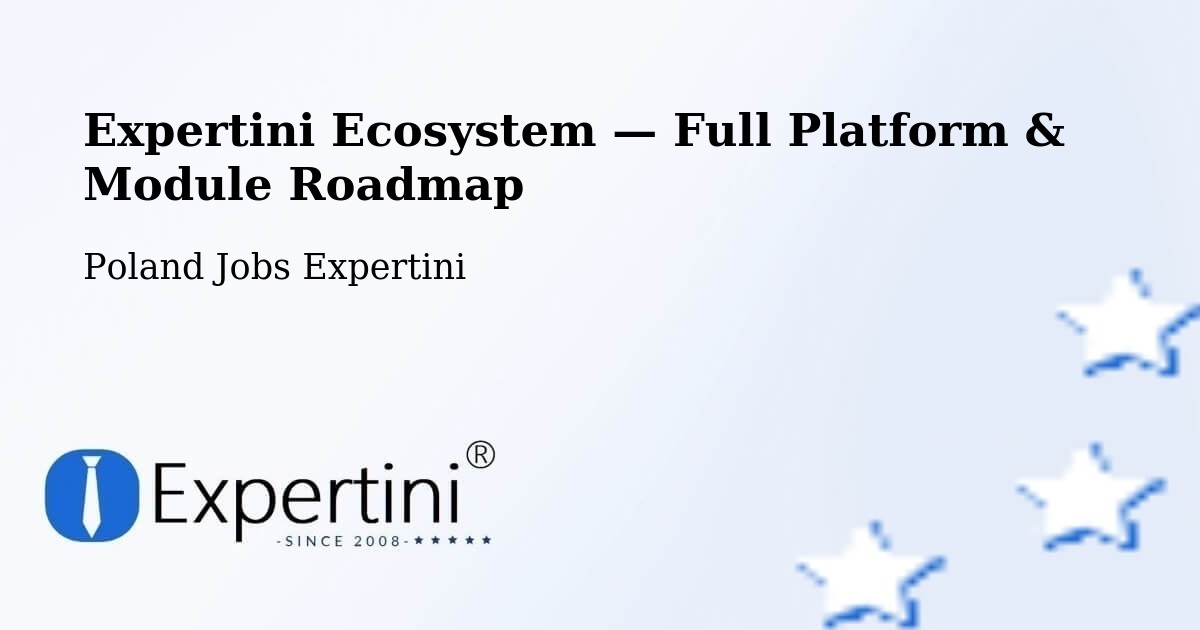 Expertini Ecosystem — Full Platform & Module Roadmap – Gorzyce