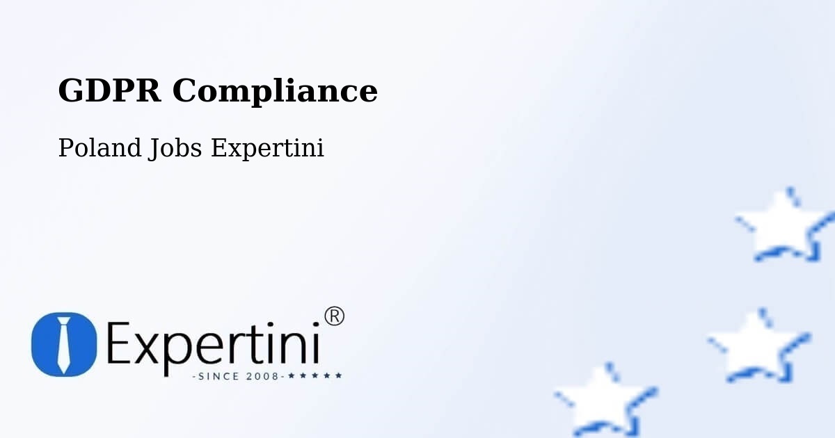 EU GDPR Compliance Statement – Gorzyce - Poland Jobs Expertini