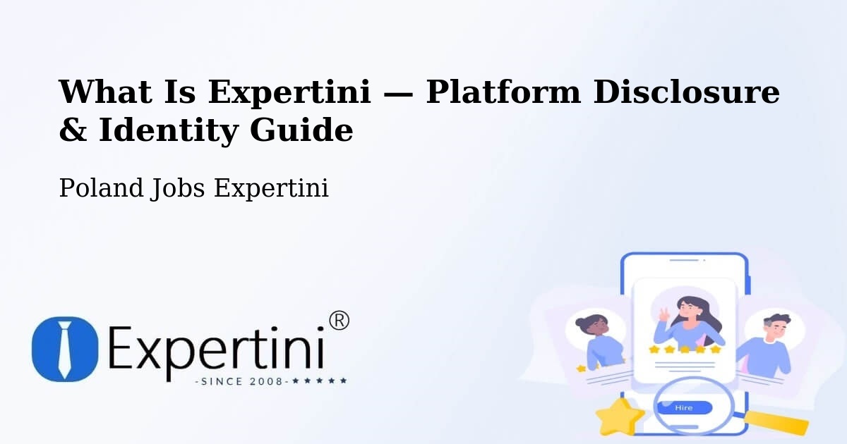 What Is Expertini — Platform Disclosure & Identity Guide – Gorzyce